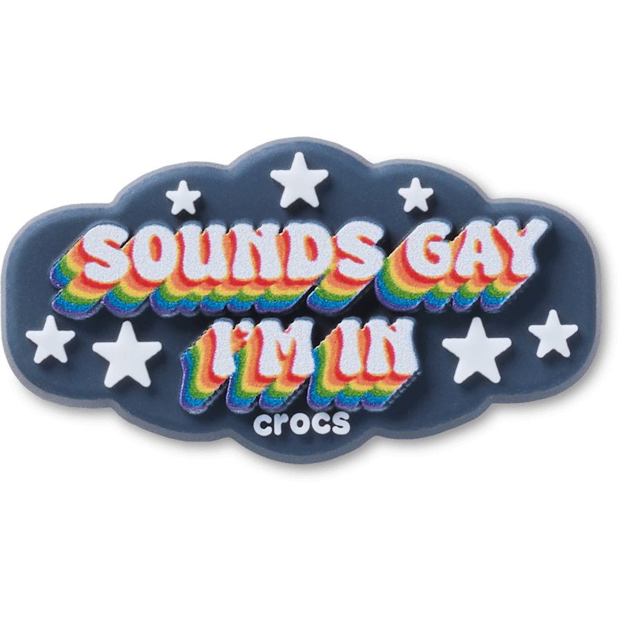 Crocs Sounds Gay Im In Jibbitz™ charms